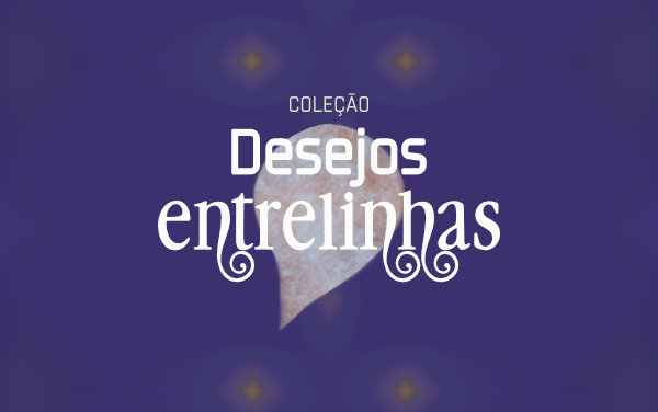 coleção desejos entrelinhas