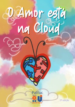 O Amor está na Cloud