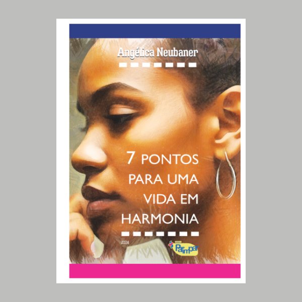 7 pontos para uma vida em harmonia