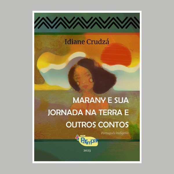 MARANY E SUA JORNADA NA TERRA E OUTROS CONTOS